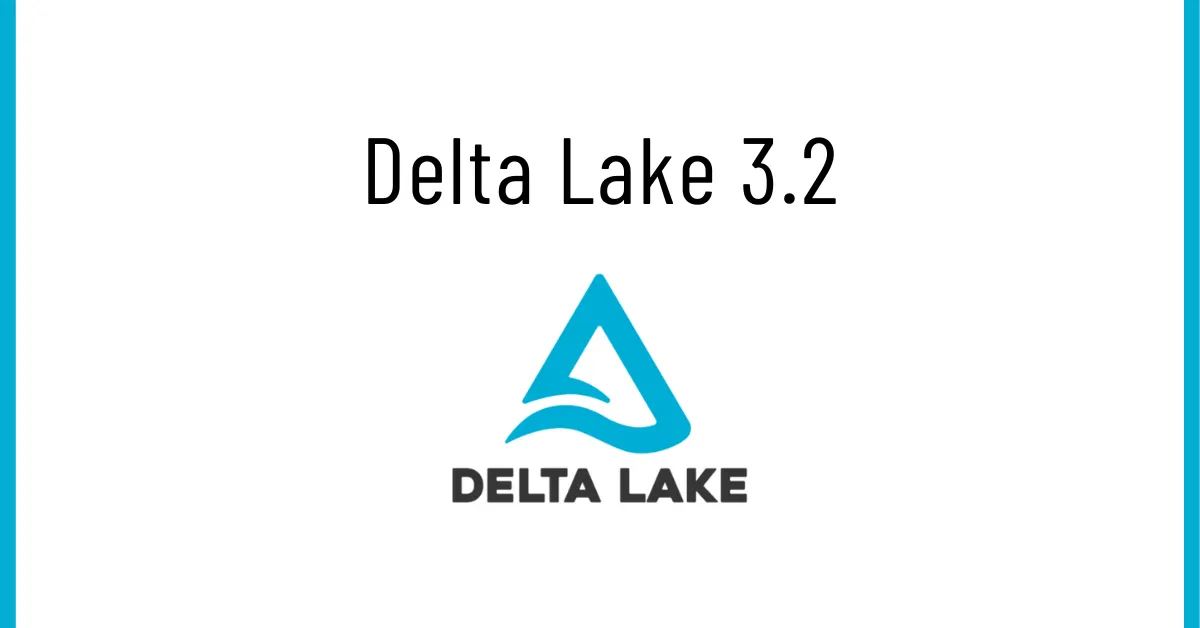 Thumbnail for Delta Lake 3.2